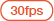 30fps