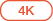 4K